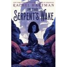 In the Serpent's Wake