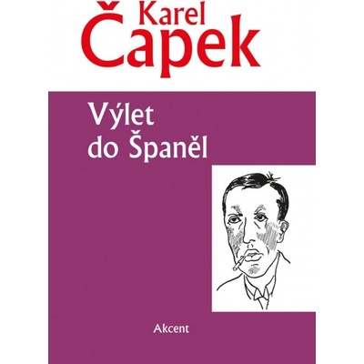 Výlet do Španěl - Karel Čapek