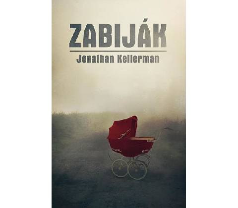 Zabiják - Jonathan Kellerman