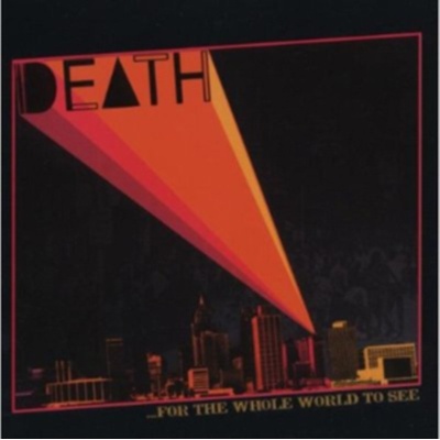 Death - For The Whole World To See CD