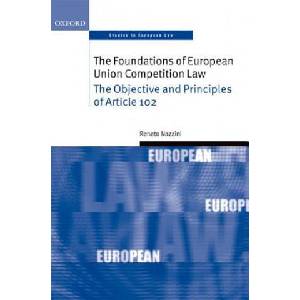 Foundations of European Union Competition Law | Renato Nazzini (ISBN: 9780199226153)