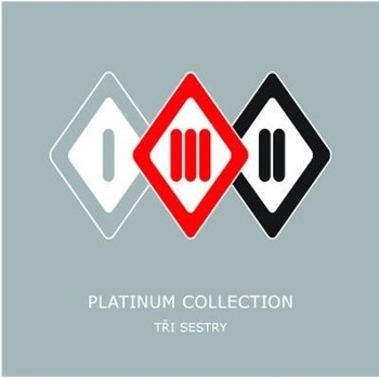 Tři Sestry - Platinum collection, CD, 2007