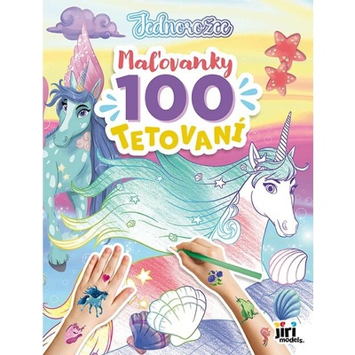 Maľovanky a 100 tetovaní Jednorožce