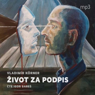 Život za podpis - Vladimír Körner