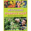 Pěstujeme dobrou chuť