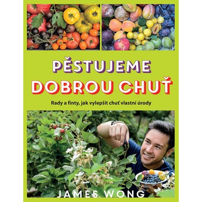 Pěstujeme dobrou chuť