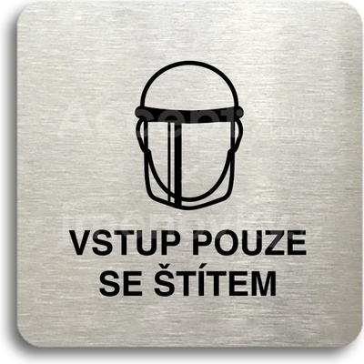 ACCEPT Piktogram vstup pouze se štítem V - stříbrná tabulka - černý tisk bez rámečku