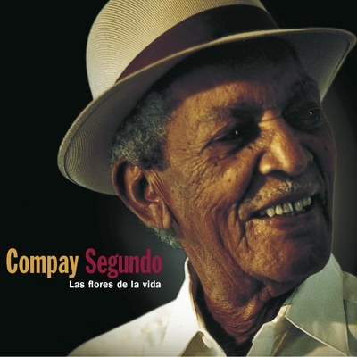 Las Flores De La Vida - Compay Segundo LP
