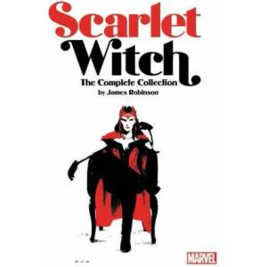 Scarlet Witch By James Robinson: The Complete Collection (ISBN: 9781302927387)