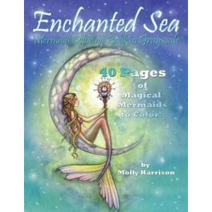 Enchanted Sea - Mermaid Coloring Book in Grayscale - Coloring Book for Grownups | Molly Harrison (2017)
