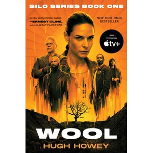 Wool [Tv Tie-In]: Book One of the Silo Series (ISBN: 9780063378308)