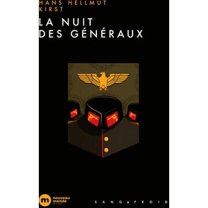 La nuit des généraux | Hans Hellmut Kirst (2025)