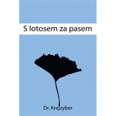 S lotosem za pasem - Krejzyber