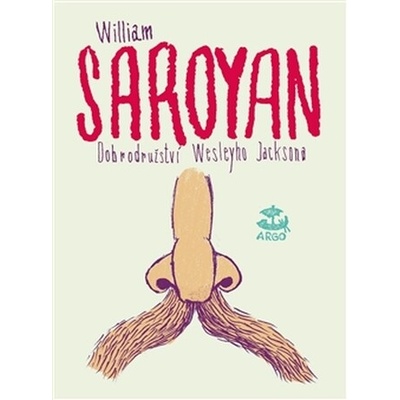 Dobrodružství Wesleyho Jacksona - William Saroyan