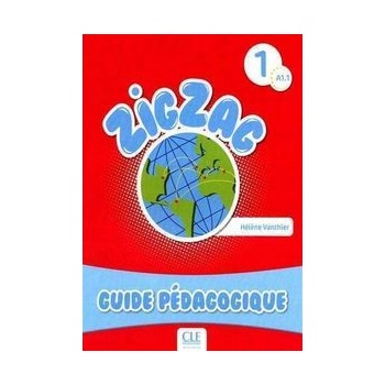 ZIGZAG 1 GUIDE PÉDAGOGIQUE
