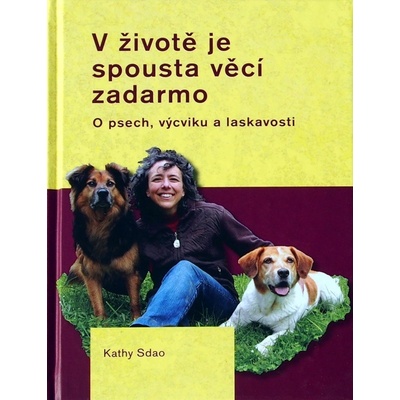 V životě je spousta věcí zadarmo