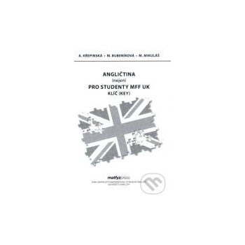 Angličtina nejen pro studenty MFF UK Klíč key , Brožovaná vazba paperback