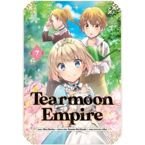 Tearmoon Empire (Manga): Volume 7 (ISBN: 9781718338630)