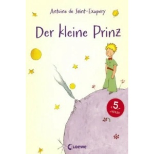 Der kleine Prinz | Antoine de Saint-Exupéry, Antoine de Saint-Exupéry, Susan Niessen (ISBN: 9783785582879)