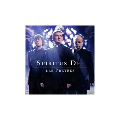 Les Pretres - Spiritus Dei CD