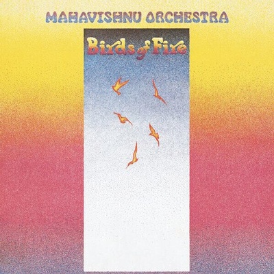 Mahavishnu Orchestra - Birds Of Fire (180g) (LP) (4260019715753)