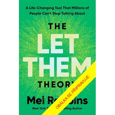 The Let Them Theory – Sleviste.cz