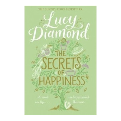 The Secrets of Happiness - Lucy Diamond