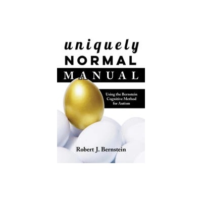 Uniquely Normal Manual | Robert J. Bernstein