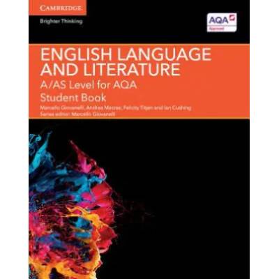 A/AS Level English Language and Literature for AQA Student Book | Jane Bluett, Marcello Giovanelli, Andrea Macrae, Felicity Titjen