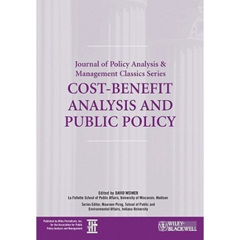 Cost-Benefit Analysis and Public Policy | David Weimer