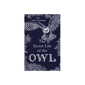 Secret Life of the Owl | John Lewis-Stempel (ISBN: 9780857524560)