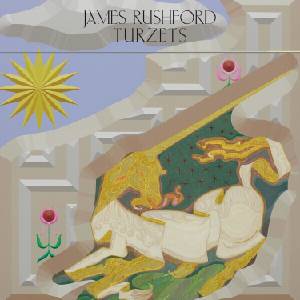 James Rushford - Turzets (180 g) (LP) (0783970982650)