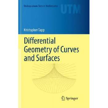 Differential Geometry of Curves and Surfaces | Kristopher Tapp