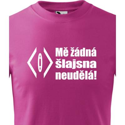 Dětské tričko Mě žádná šlajsna neuděla! PurpurováCanvas Dětské tričko Bezvatriko.cz 1716