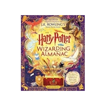The Harry Potter Wizarding Almanac - J.K. Rowling, Peter Goes ilustrátor, Louise Lockhart ilustrátor, Weitong Mai ilustrátor, Olia Muza ilustrátor, Pham Quang Phuc ilustrátor