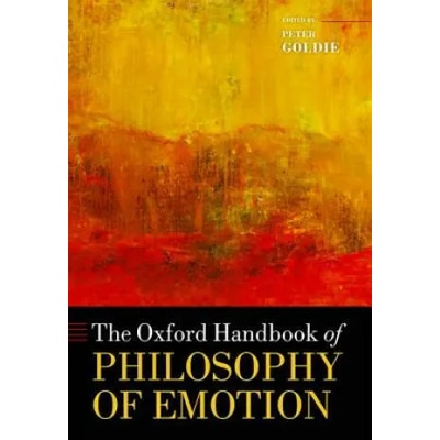 Oxford Handbook of Philosophy of Emotion | Peter Goldie