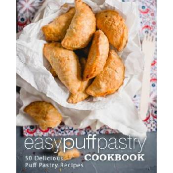 Easy Puff Pastry Cookbook