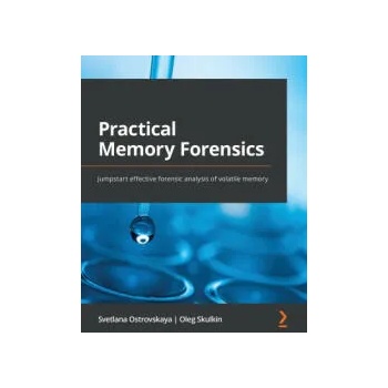 Image 1 of Practical Memory Forensics | Svetlana Ostrovskaya, Oleg Skulkin