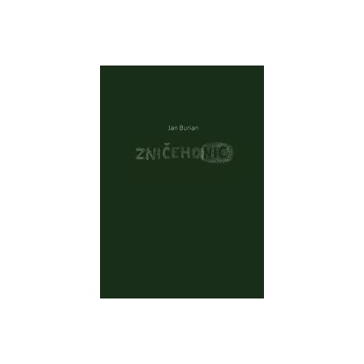 Zničehonic - Jan Burian