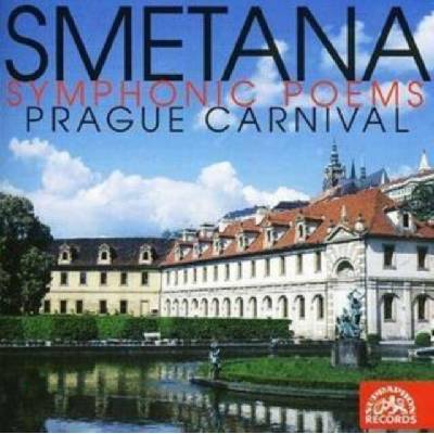 Smetana Bedřich - Symphonic Poems Prague Carnival CD