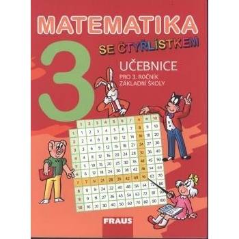 Matematika se Čtyřlístkem 3 pro ZŠ UČ