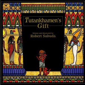 Tutankhamen's Gift (ISBN: 9780689817304)