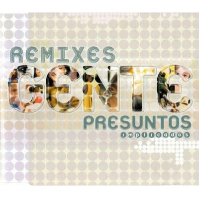 Presuntos Implicados - GENTE -7TR CD