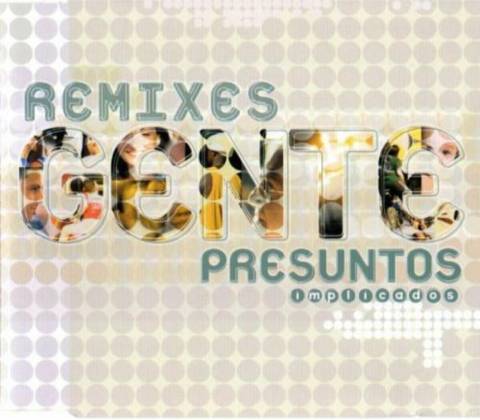 Presuntos Implicados - GENTE -7TR CD