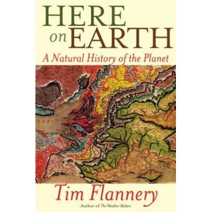 Here on Earth | Tim Flannery (ISBN: 9780802145864)