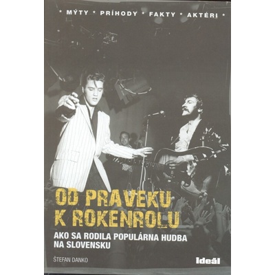 Od praveku k rokenrolu - Štefan Danko