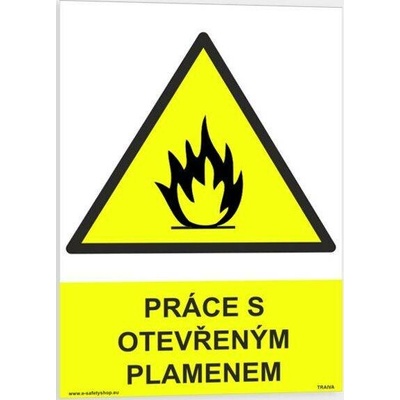Traiva s.r.o. Práce s otevřeným plamenem Verze: Samolepka 210 x 297 mm (A4) tl. 0.1 mm - Kód: 03596
