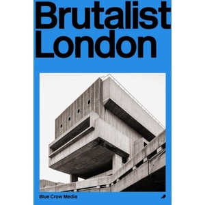 Brutalist London (ISBN: 9781912018451)