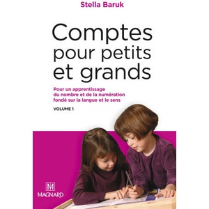 Comptes pour petits et grands, vol. 1 : nombre et numération | Baruk (ISBN: 9782210508545)