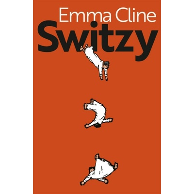 Emma Cline - Switzy